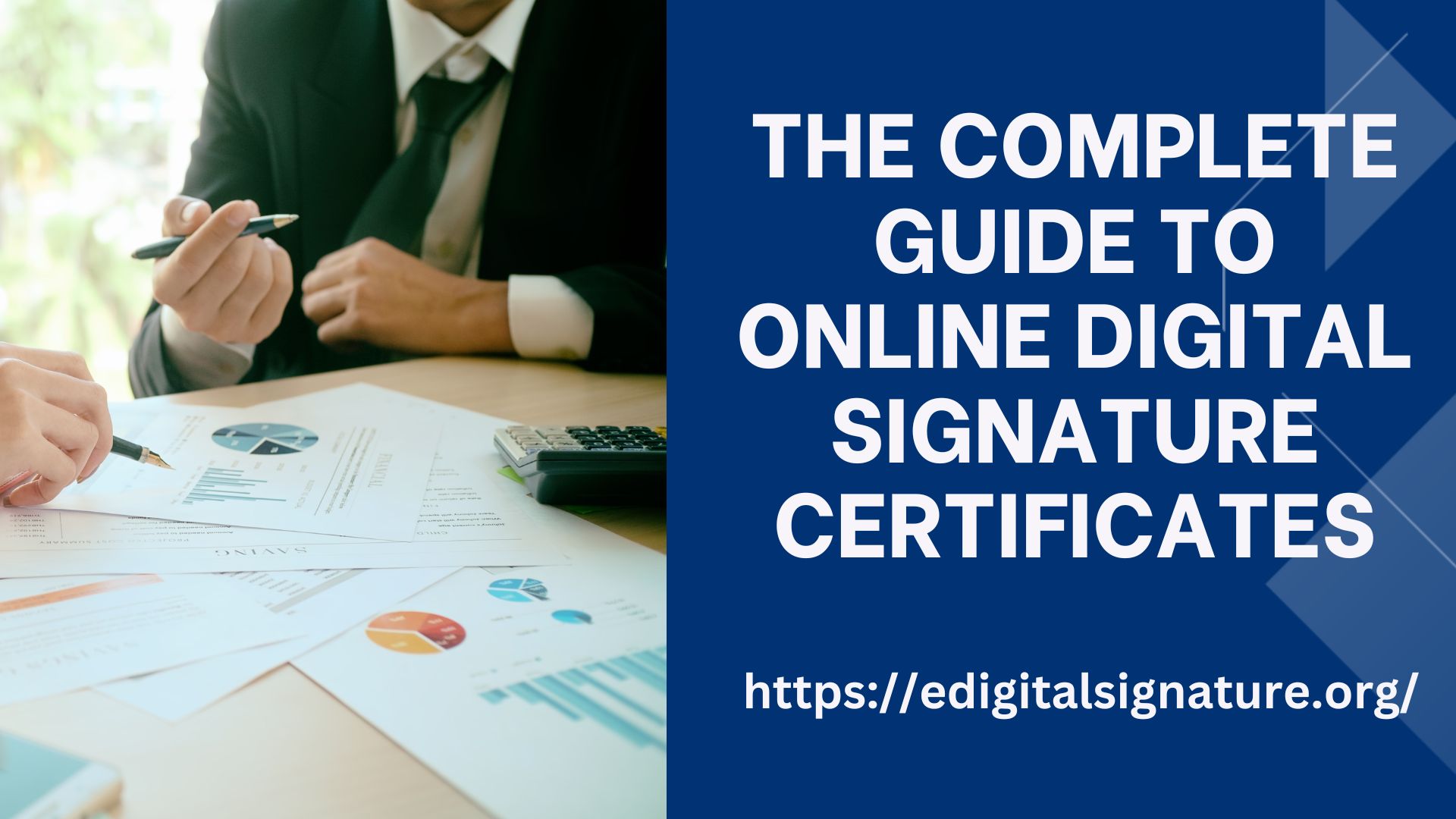 The Complete Guide to Online Digital Signature Certificates