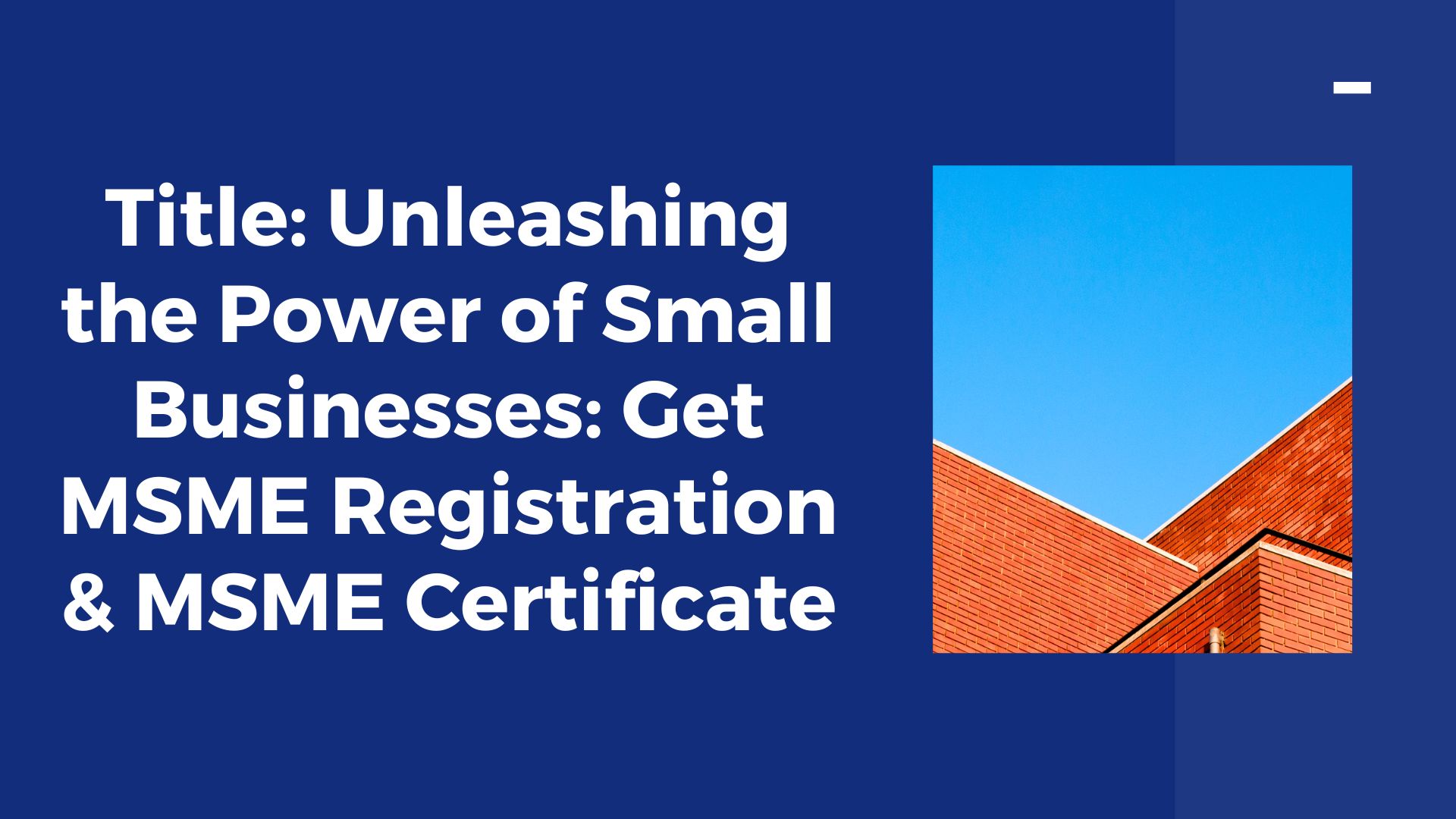 Title: Unleashing the Power of Small Businesses: Get MSME Registration & MSME Certificate