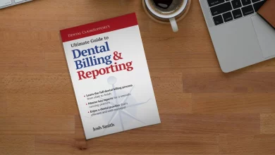 A Comprehensive Guide to Master Dental Billing
